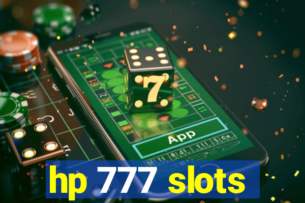 hp 777 slots